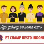 Lowongan Kerja PT Champ Resto Indonesia
